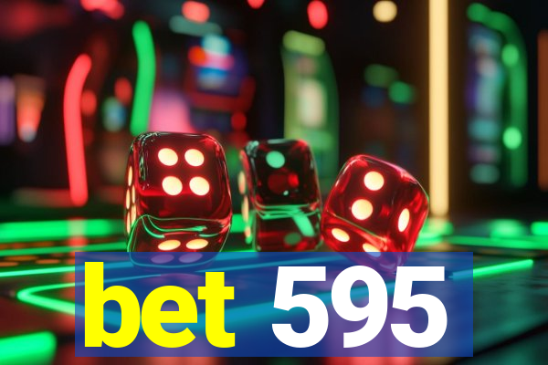 bet 595